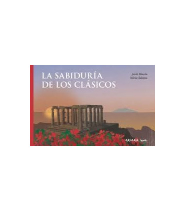 LA SABIDURIA DE LOS CLASICOS