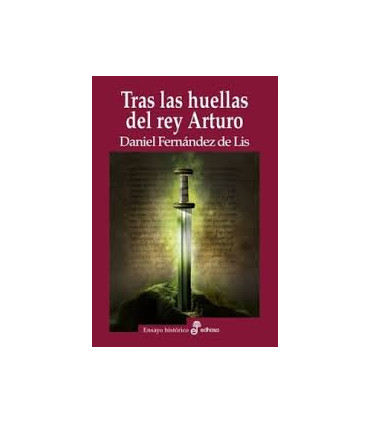 TRAS LAS HUELLAS DEL REY ARTURO