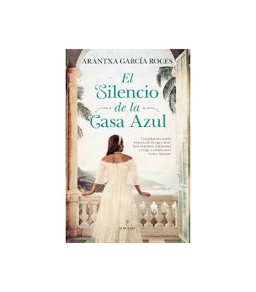 EL SILENCIO DE LA CASA AZUL