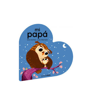 MI PAPA. LIBRO DE CARTON CORAZON