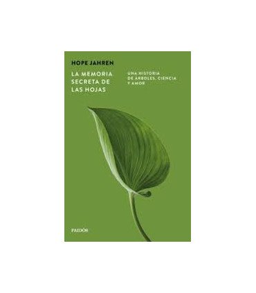 LA MEMORIA SECRETA DE LAS HOJAS