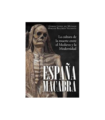 ESPAÑA MACABRA CULTURA MUERTE MEDIEVO