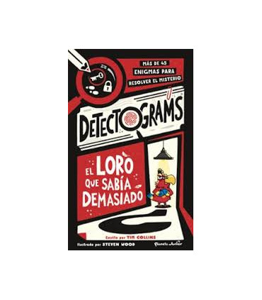 DETECTOGRAMS EL LORO QUE SABIA DEMASIAD