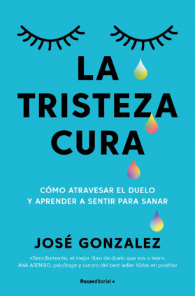 La tristeza cura