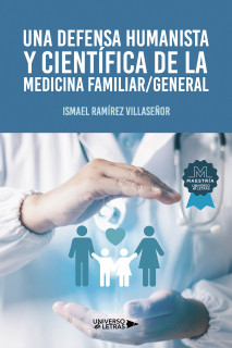 Una defensa humanista y científica de la medicina familiar general