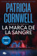 La marca de la sangre (Doctora Kay Scarpetta 22)