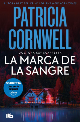 La marca de la sangre (Doctora Kay Scarpetta 22)