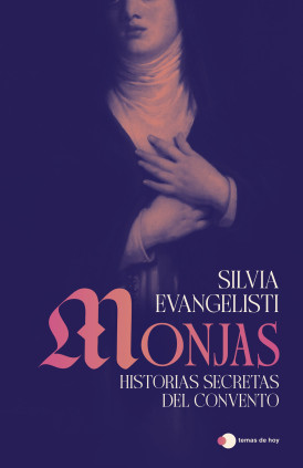 MONJAS HISTORIAS SECRETAS DE CLAUSURA
