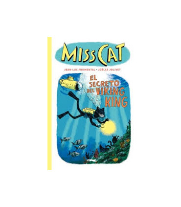 MISS CAT - EL SECRETO DEL VIKING KING