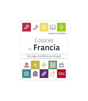 UN VIAJE CROMATICO FRANCIA