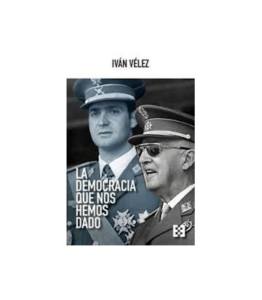 LA DEMOCRACIA QUE NOS HEMOS DADO