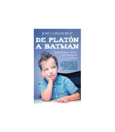 DE PLATON A BATMAN