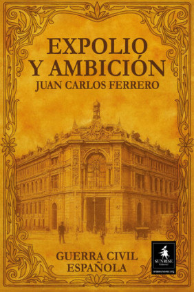 Expolio y Ambición