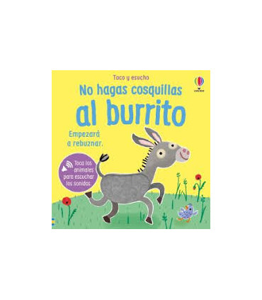 NO HAGAS COSQUILLAS AL BURRITO