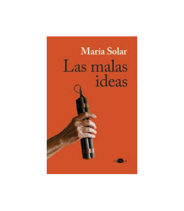 LAS MALAS IDEAS