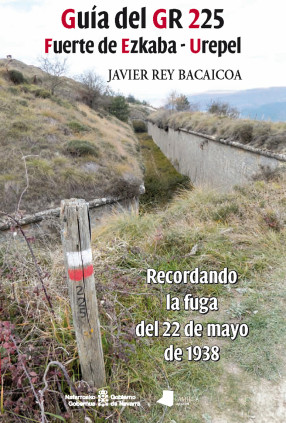 Guía del GR 225. Fuerte de Ezkaba - Urepel