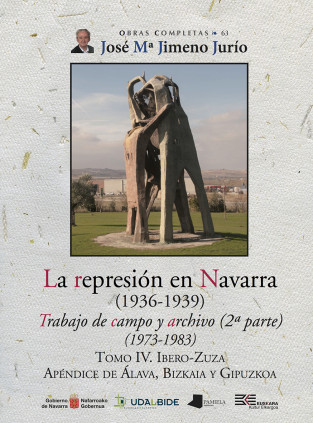 La represión en Navarra (1936-1939) Tomo IV. Ibero-Zuza