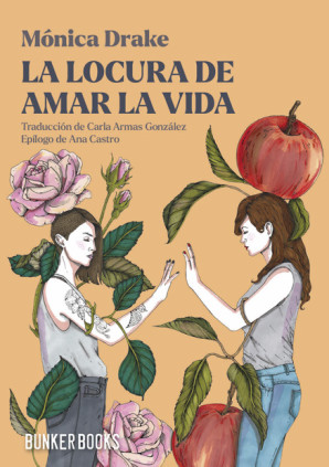 La locura de amar la vida