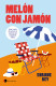Melón con jamón