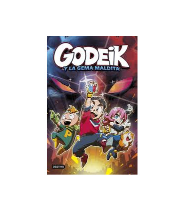 GODEIK 1. GODEIK Y LA GEMA MALDITA