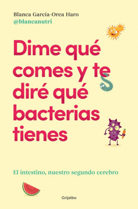 Dime qué comes y te diré qué bacterias tienes