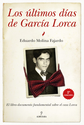 LOS ULTIMOS DIAS DE GARCIA LORCA