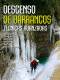Descenso de barrancos. Técnicas avanzadas