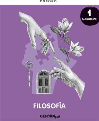 Filosofía 1º Bachillerato. Libro del estudiante. GENiOX PRO