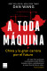 A toda máquina