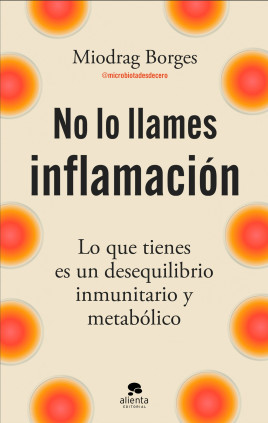 No lo llames inflamación