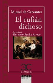 EL RUFIAN DICHOSO