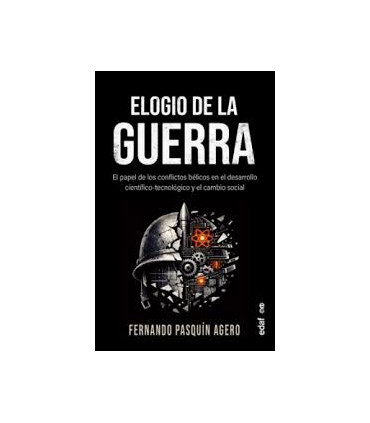 ELOGIO DE LA GUERRA