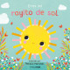 Eres mi rayito de sol. Libro de cartón con troqueles