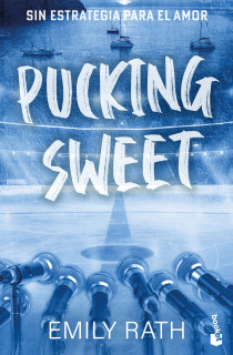 Pucking Sweet. Sin estrategia para el amor (Serie Pucking, 3)