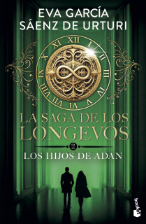 La saga de los longevos 2. Los Hijos de Adán