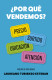 ¿Por qué vendemos?