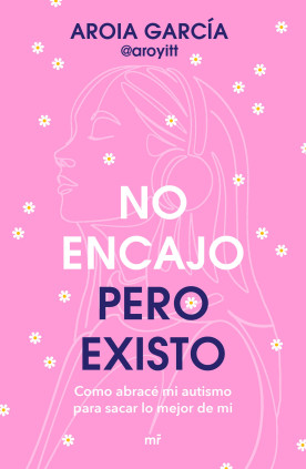 No encajo, pero existo