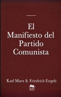 El Manifiesto del Partido Comunista