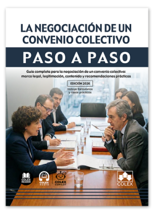 La negociación de un convenio colectivo. Paso a paso