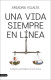 Una vida siempre en línea
