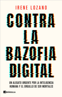 Contra la bazofia digital