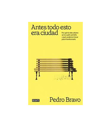 ANTES TODO ESTO ERA CIUDAD