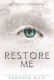 RESTORE ME (SHATTER ME BOOK 4)