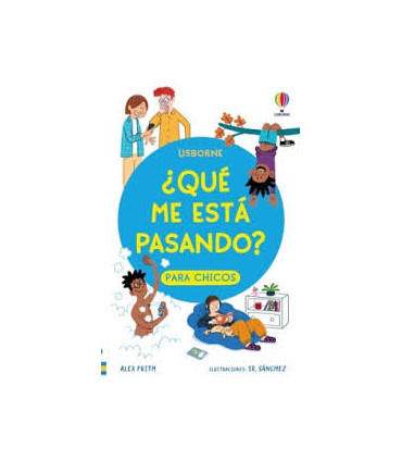 QUE ME ESTA PASANDO PARA CHICOS