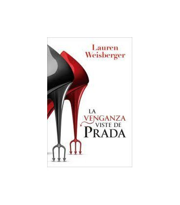 LA VENGANZA VISTE DE PRADA