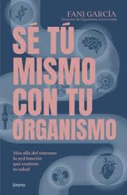 SE TU MISMO CON TU ORGANISMO