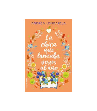 LA CHICA QUE LANZABA VERSOS AL AIRE