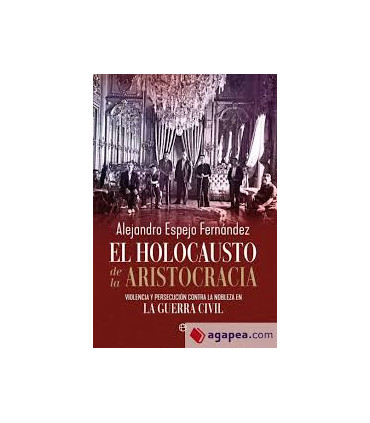 EL HOLOCAUSTO DE LA ARISTOCRACIA