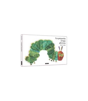 LA PEQUEÑA ORUGA GLOTONA ALBUM ILUSTRADO