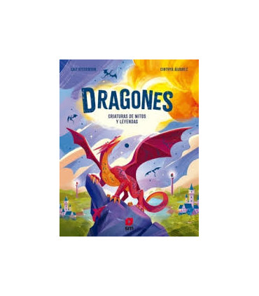 DRAGONES.CRIATURAS DE MITOS Y LEYENDAS